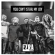 Ezra Collective - You Can't Steal My Joy