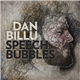 Dan Billu - Speech Bubbles